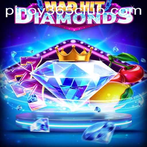 Exploring the Thrilling World of MadHitDiamonds with PINOY365